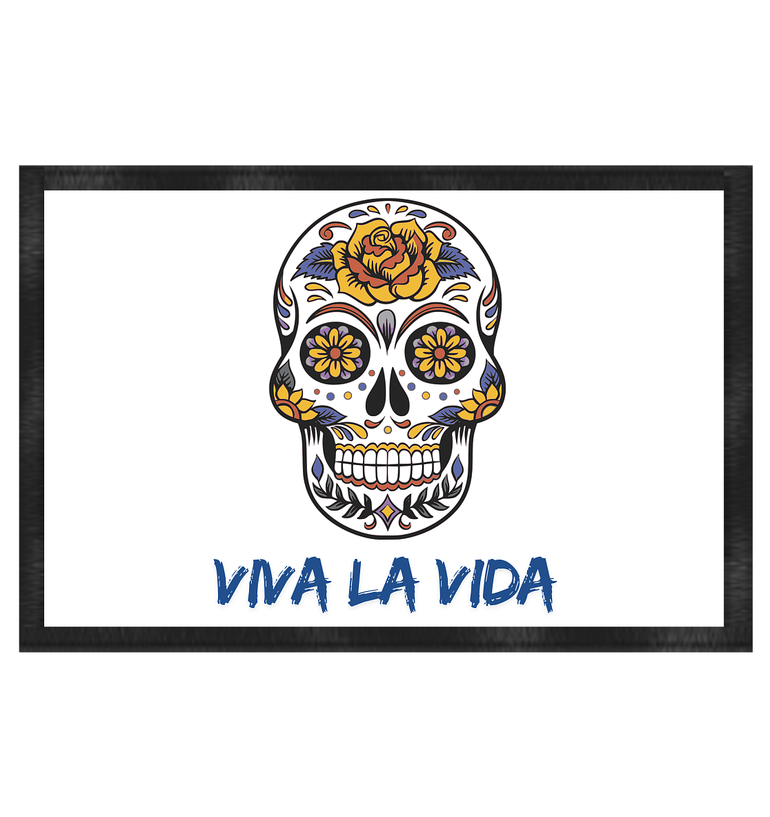 VIVA LA VIDA - Fußmatte 60x40cm