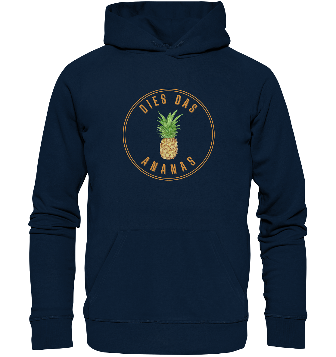 Dies Das Ananas - Organic Hoodie