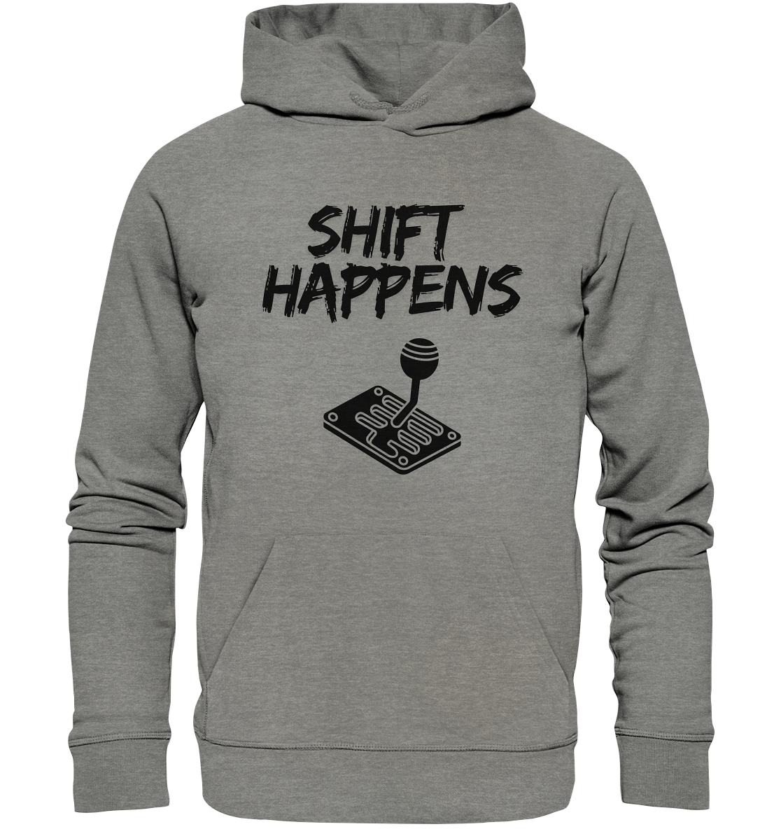 Shift Happens - Organic Hoodie