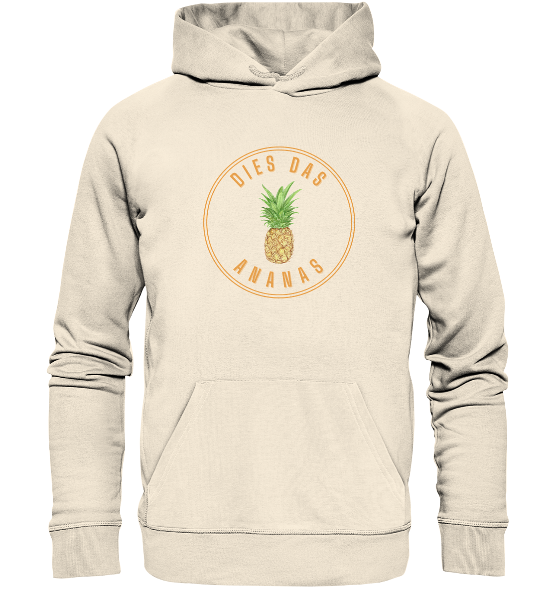 Dies Das Ananas - Organic Hoodie