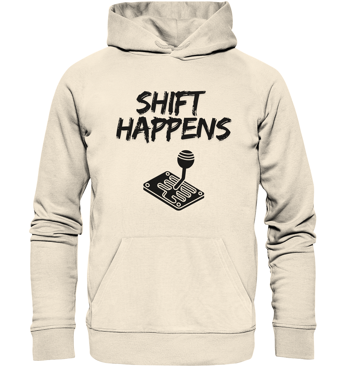 Shift Happens - Organic Hoodie