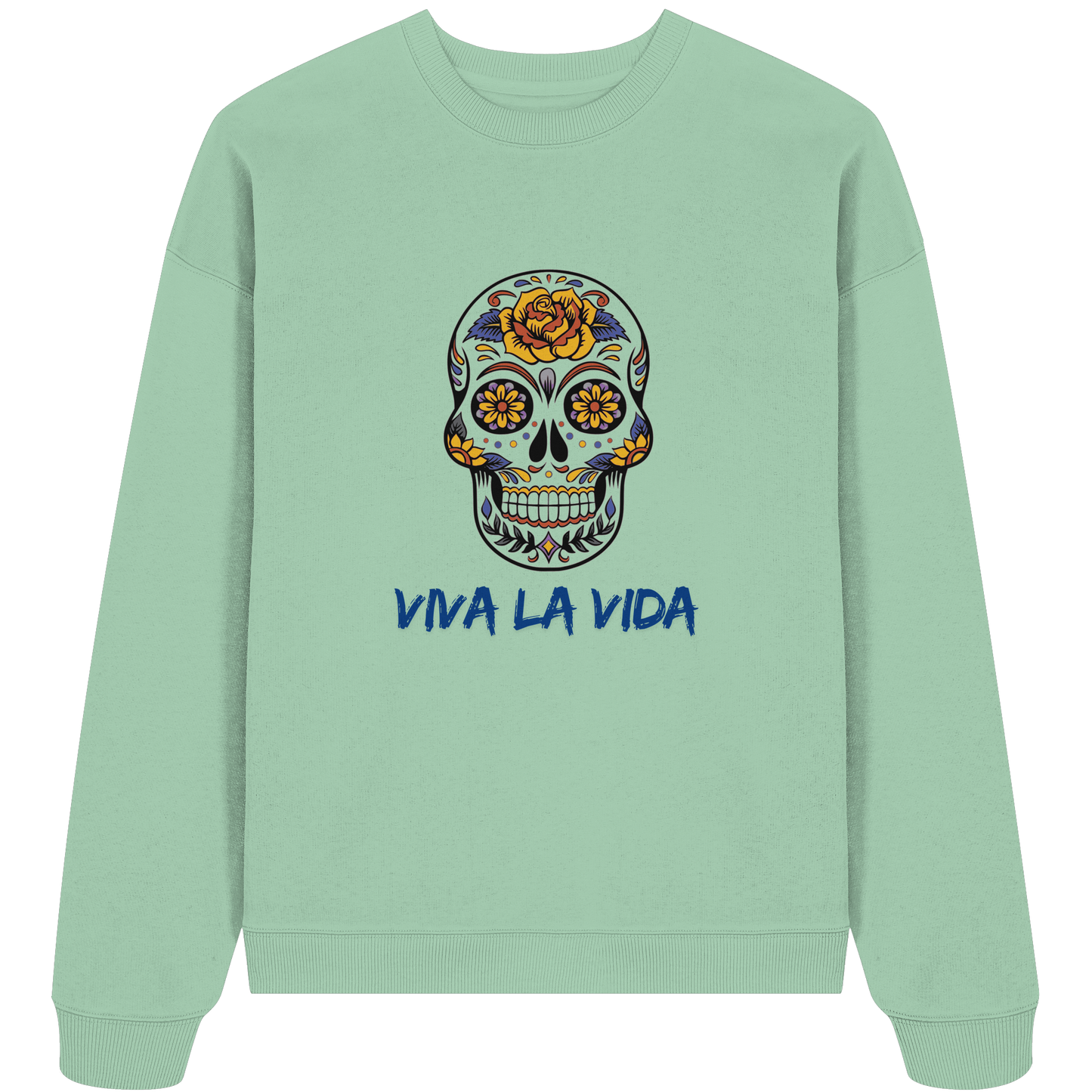 VIVA LA VIDA - Organic Oversize Sweatshirt