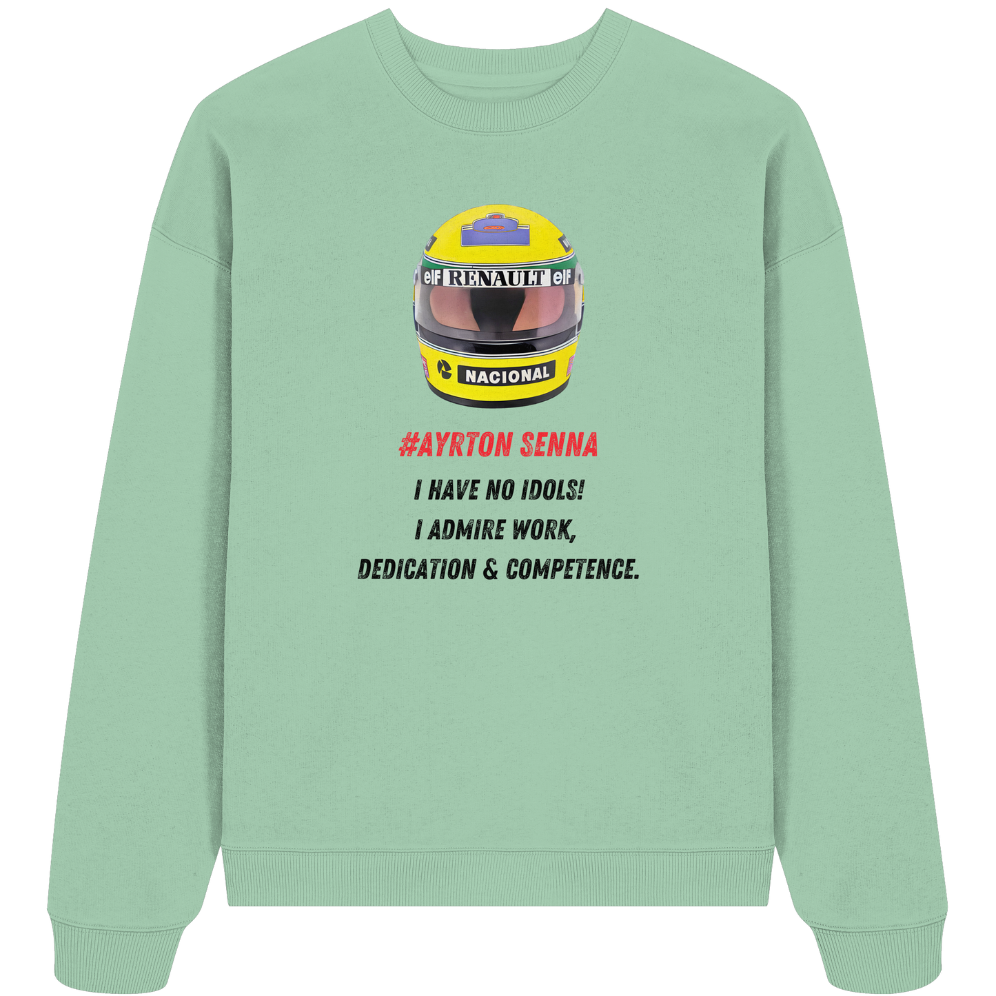 Ayrton Quote - Organic Oversize Sweatshirt