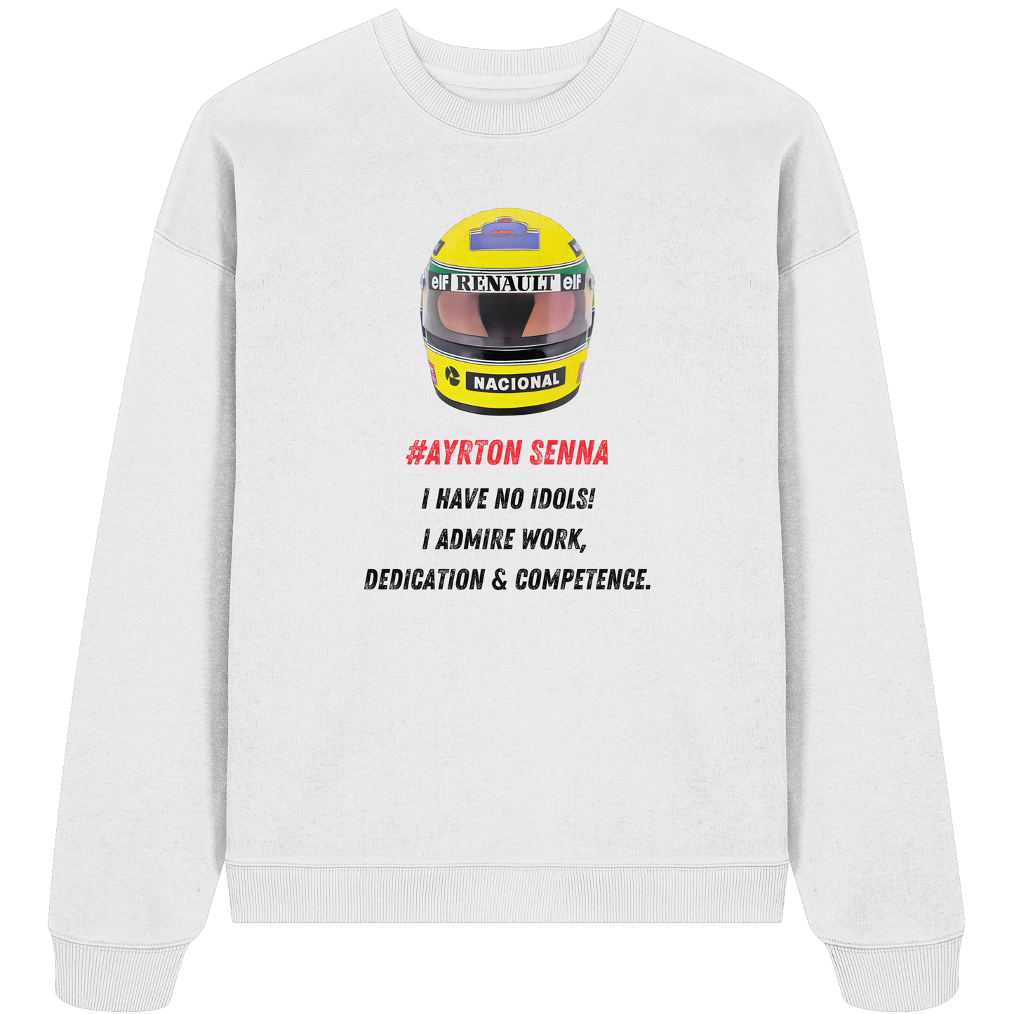 Ayrton Quote - Organic Oversize Sweatshirt