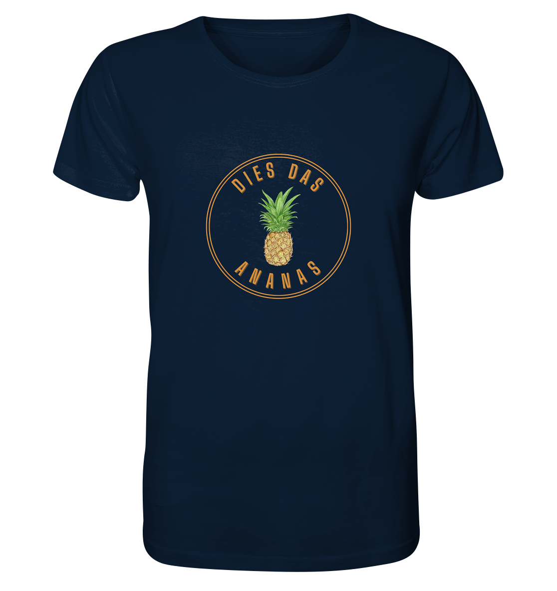 Dies Das Ananas - Organic Shirt