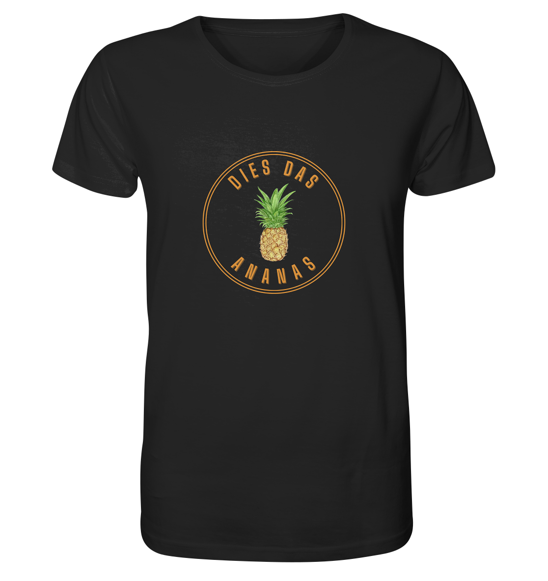Dies Das Ananas - Organic Shirt