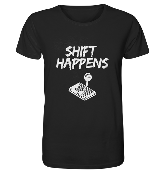 Shift Happens - Organic Shirt
