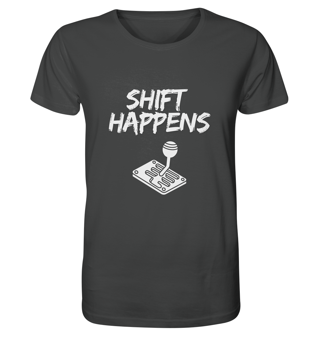 Shift Happens - Organic Shirt