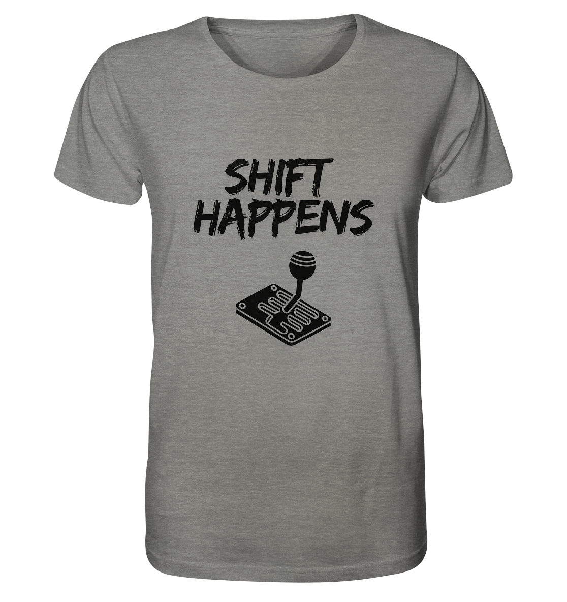 Shift Happens - Organic Shirt