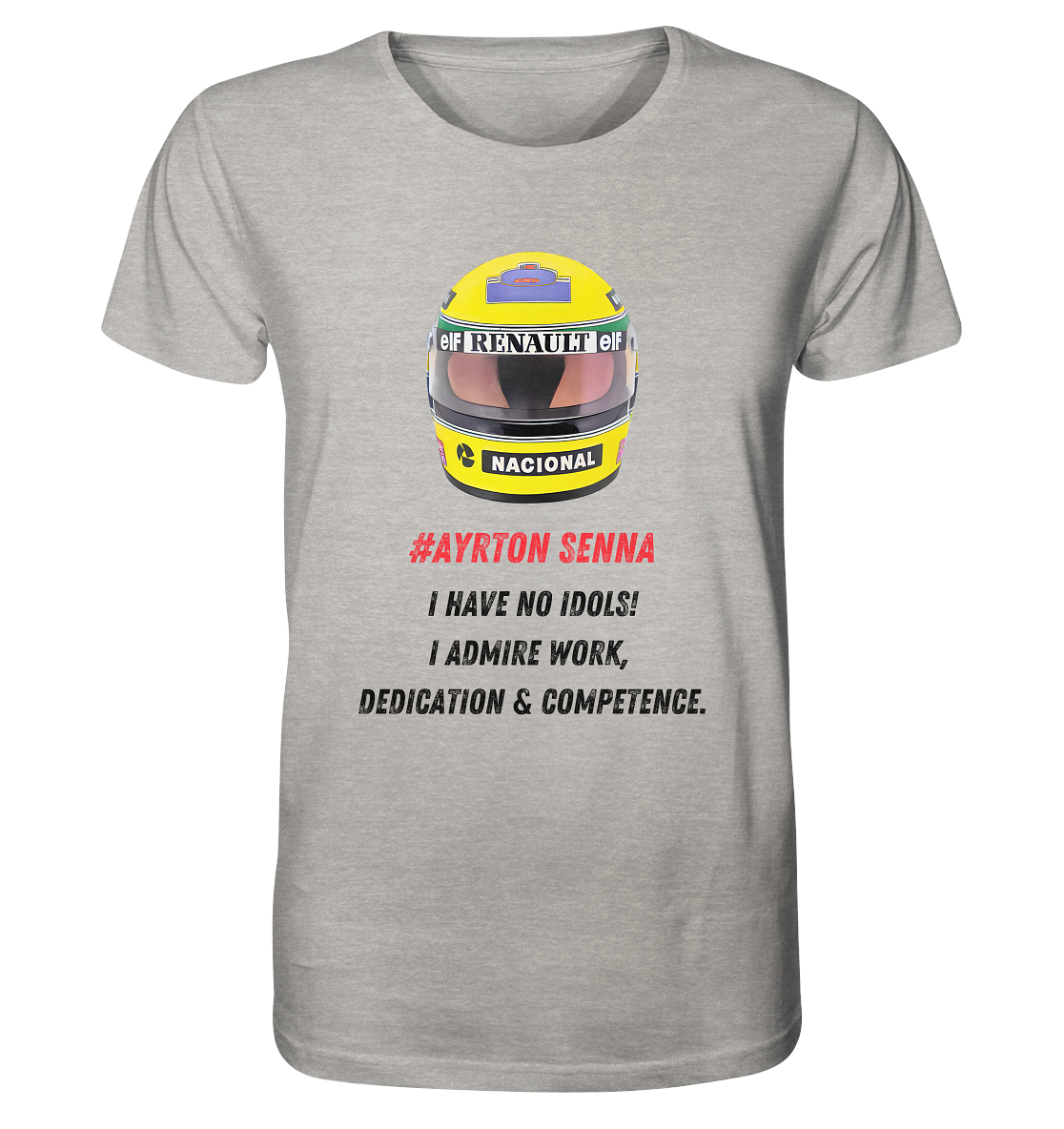 Ayrton Quote - Organic Shirt