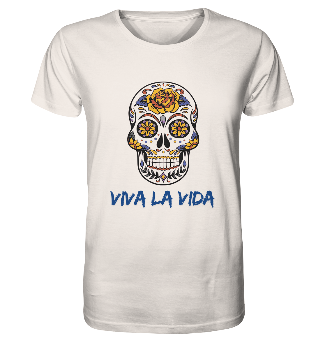 VIVA LA VIDA - Organic Shirt