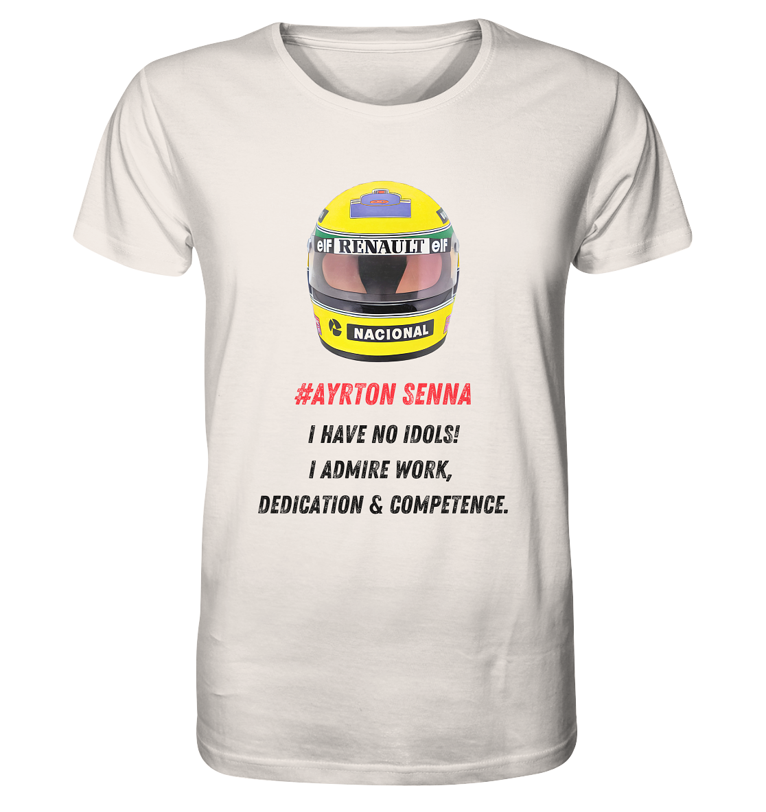 Ayrton Quote - Organic Shirt