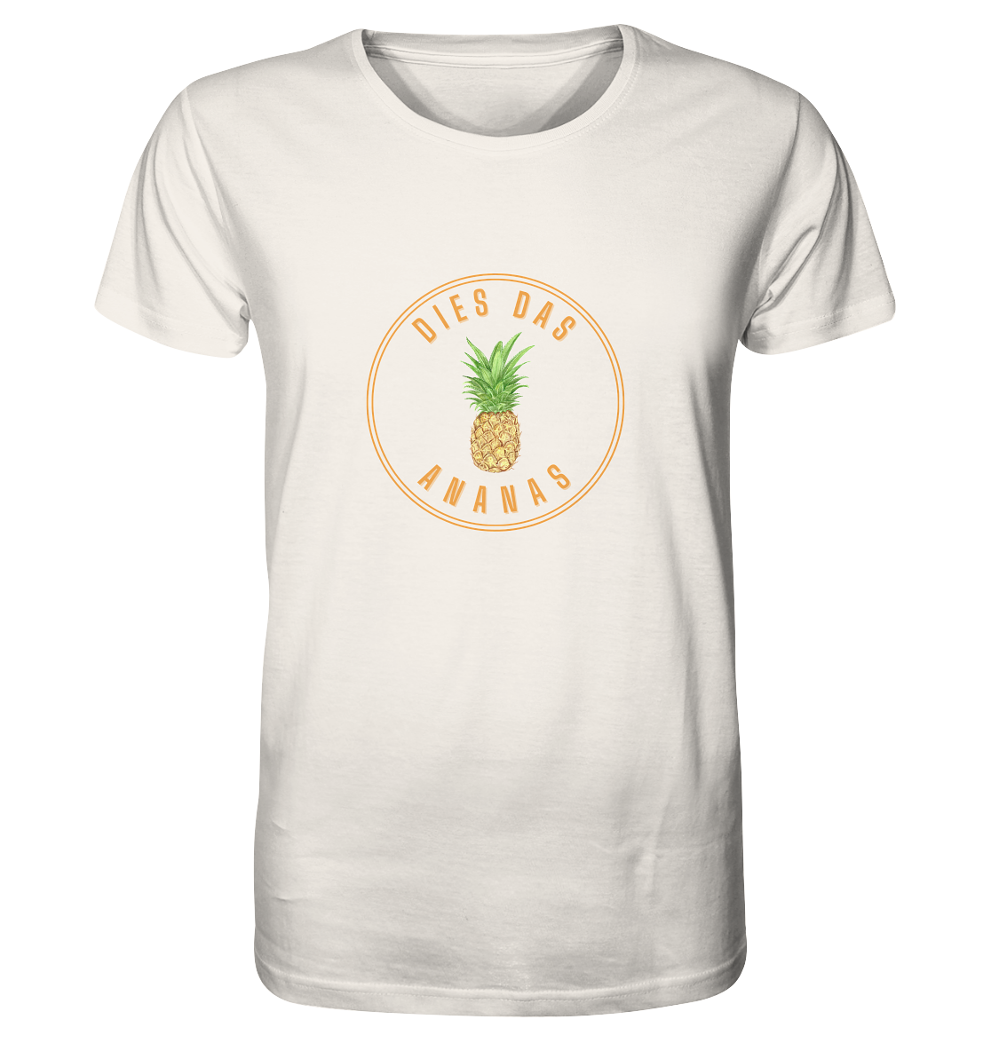 Dies Das Ananas - Organic Shirt
