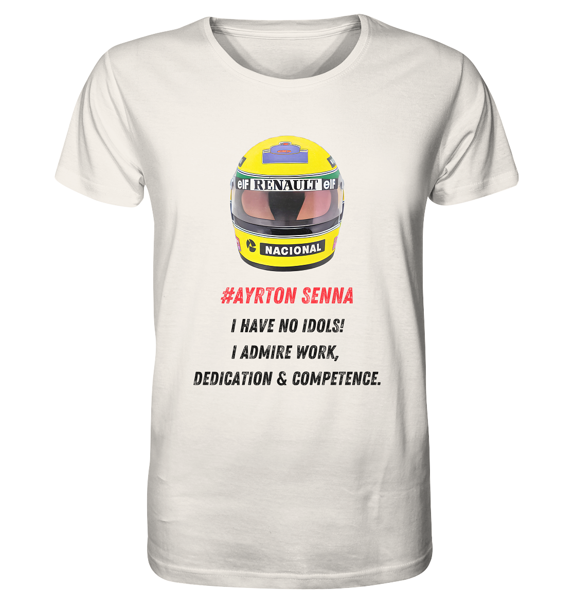Ayrton Quote - Organic Shirt