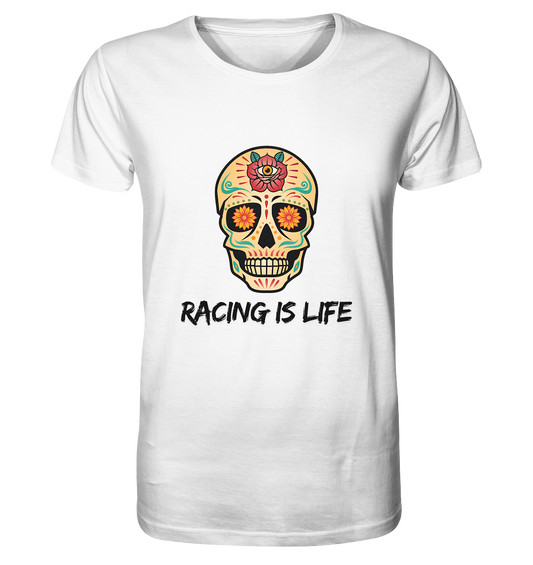 RACING IS LIFE - Organic Shirt