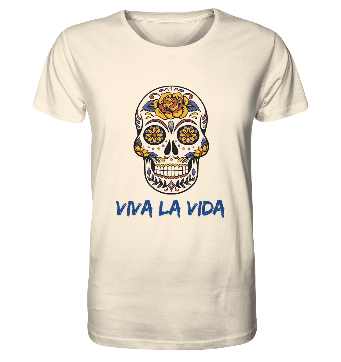 VIVA LA VIDA - Organic Shirt